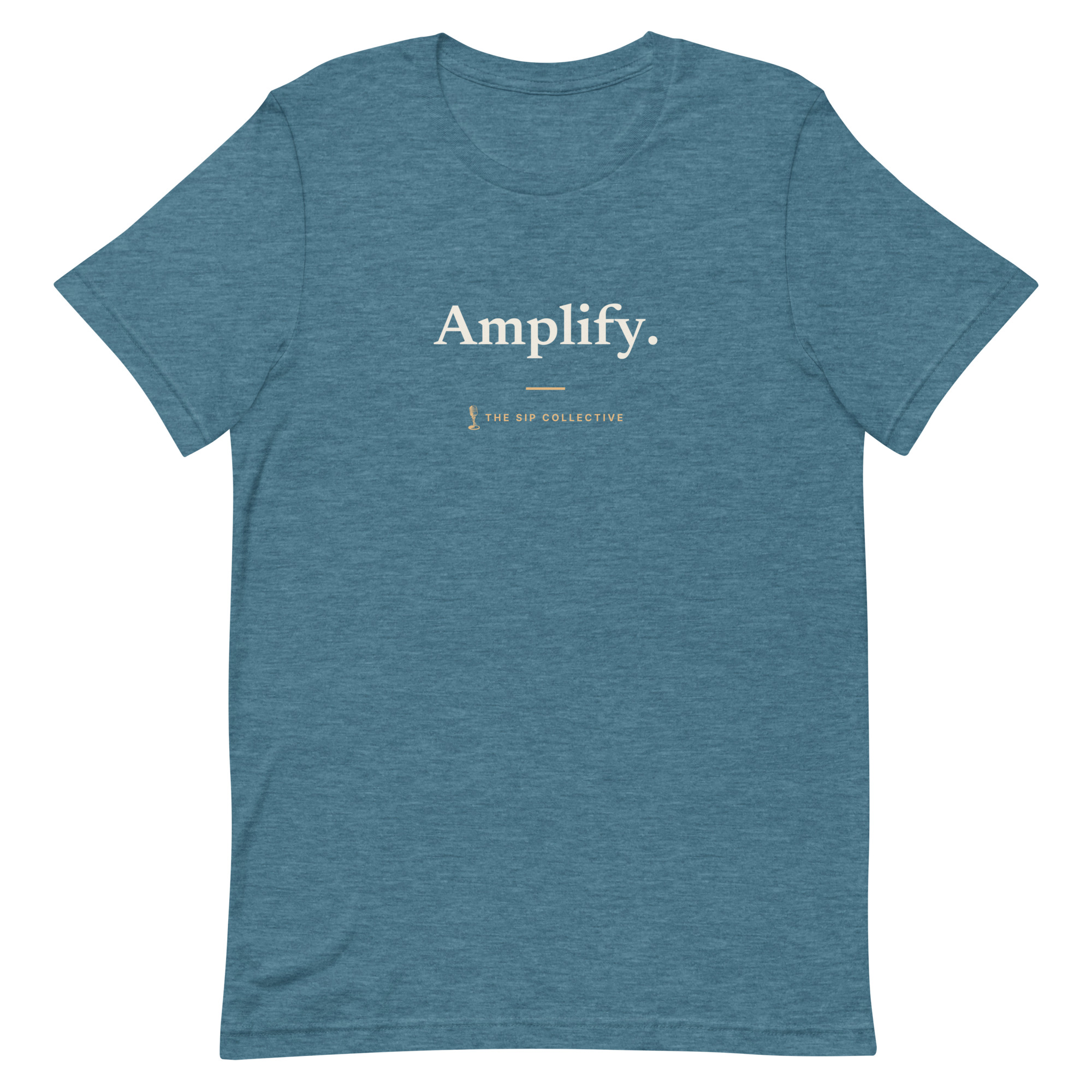 Heather deep teal unisex t-shirt printed "Amplify" with The Sip Collective microphone logo