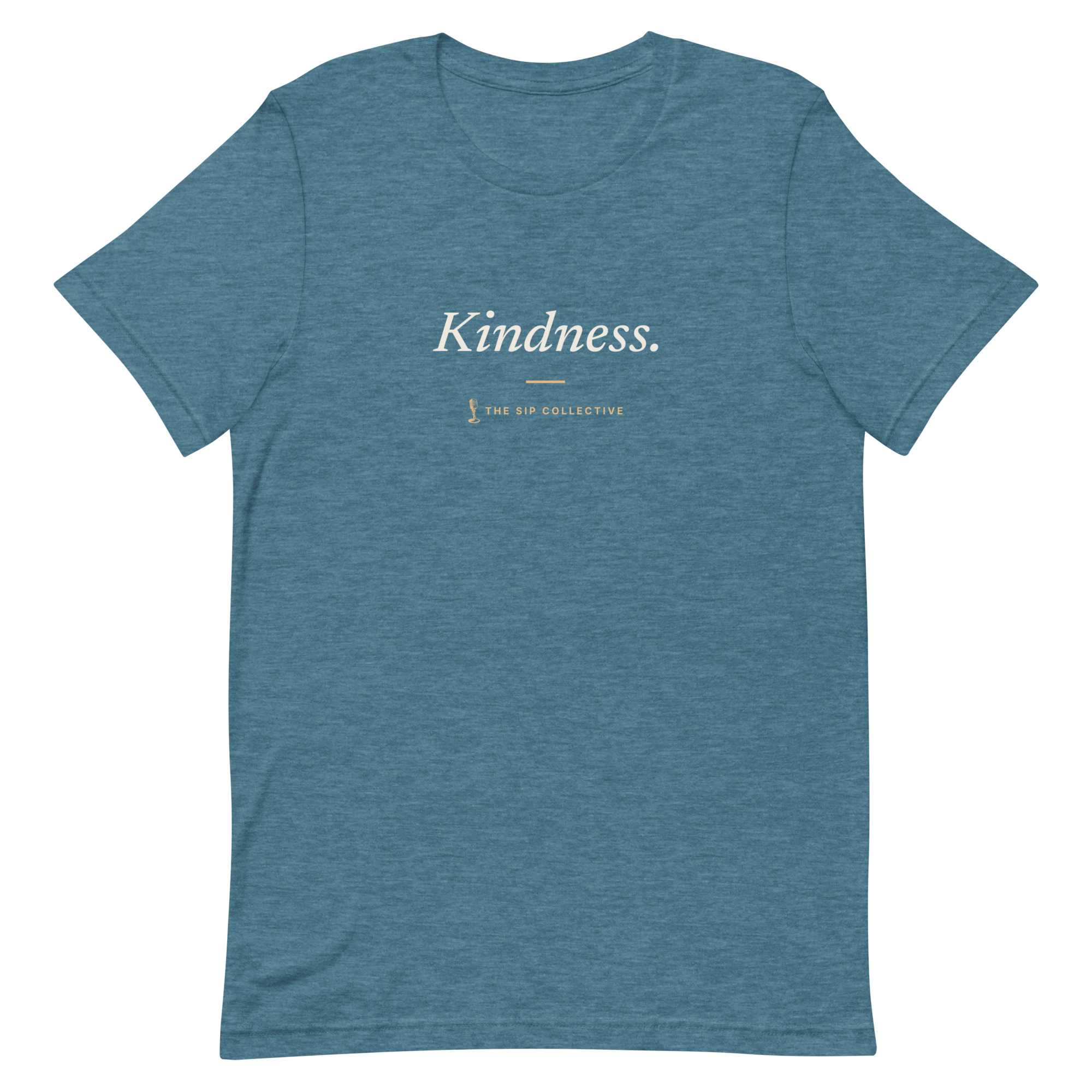 Heather deep teal unisex t-shirt printed "Kindness" with The Sip Collective microphone logo