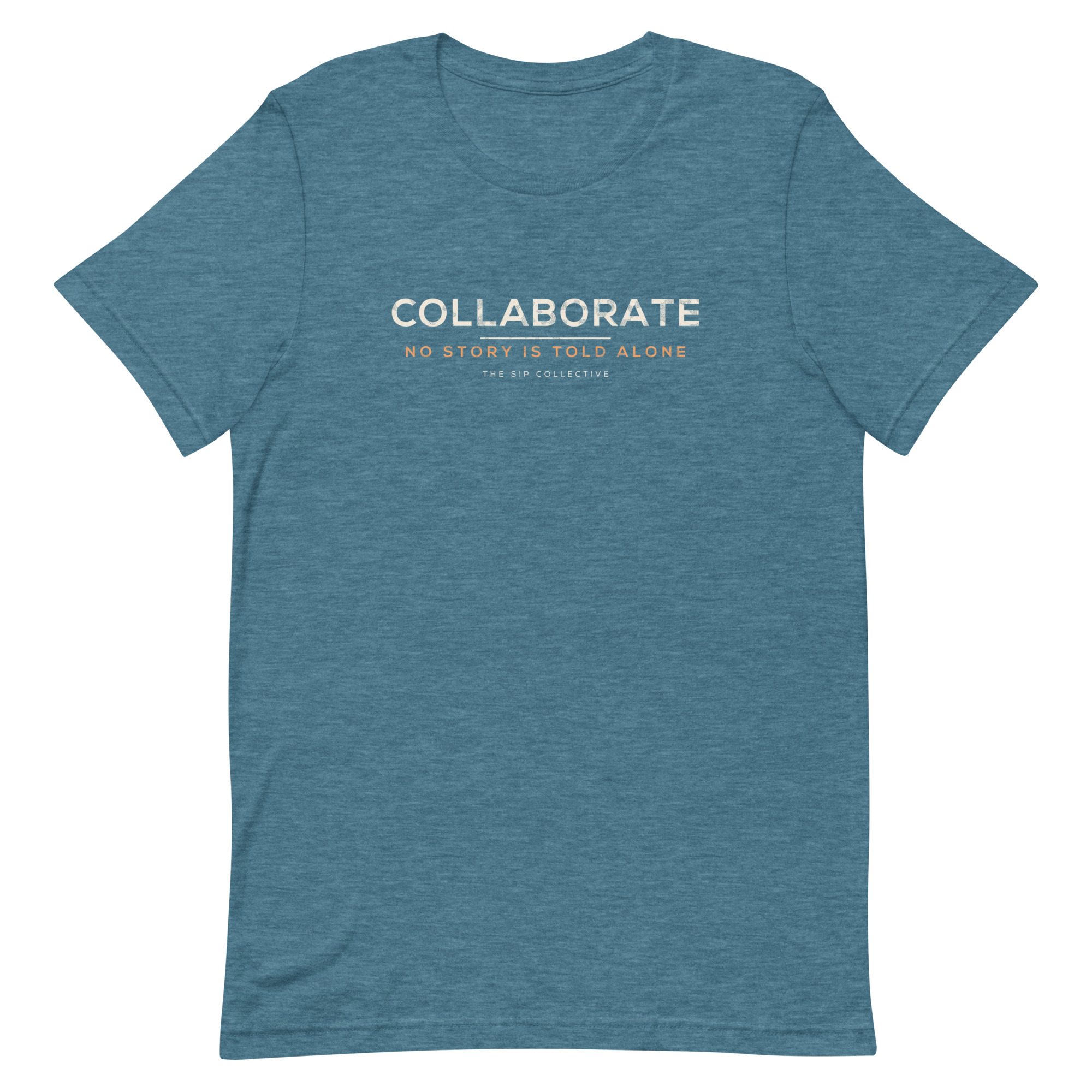 Heather deep teal unisex t-shirt printed "Collaborate" in The Sip Collective brand colors