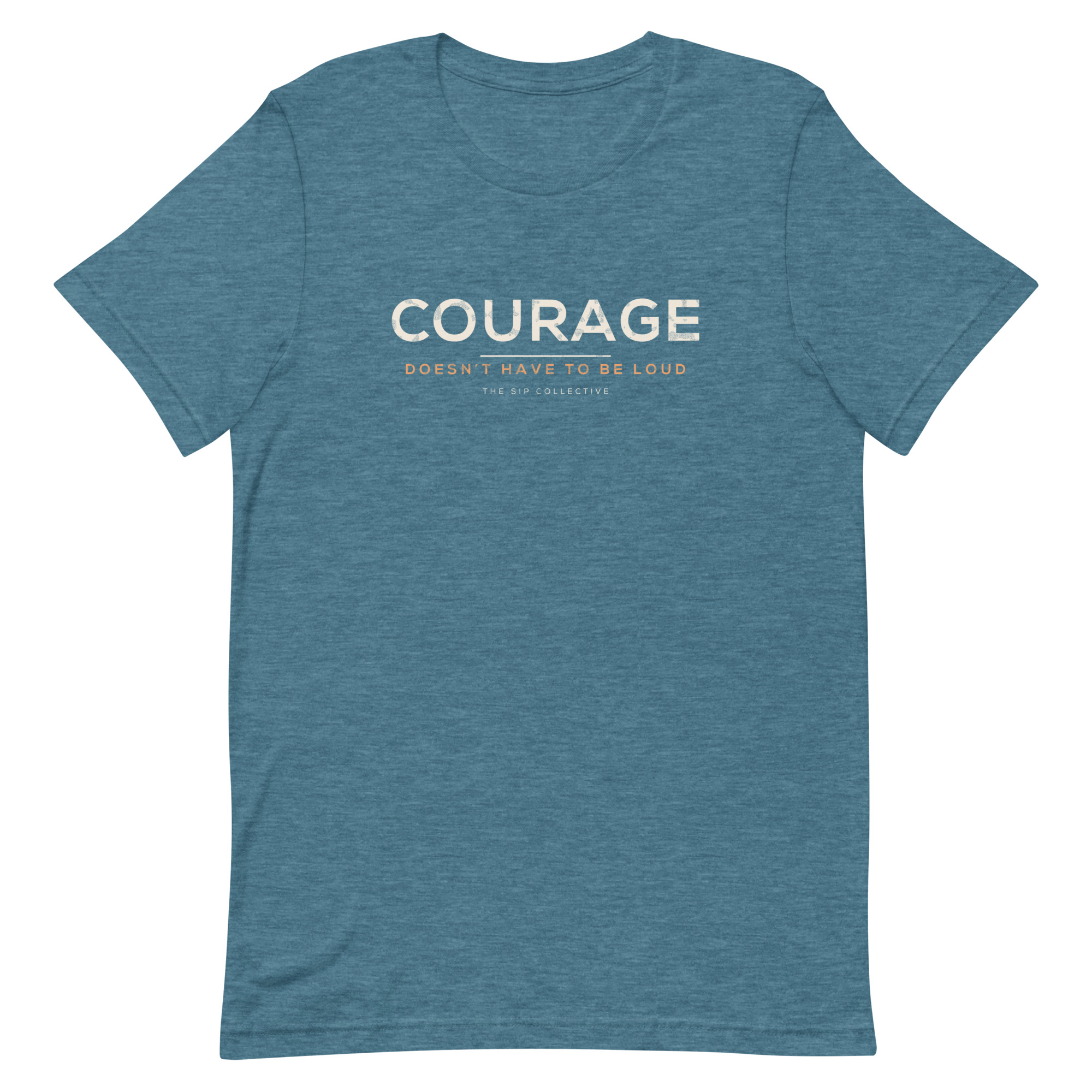 Heather deep teal unisex t-shirt printed "Courage" in The Sip Collective brand colors