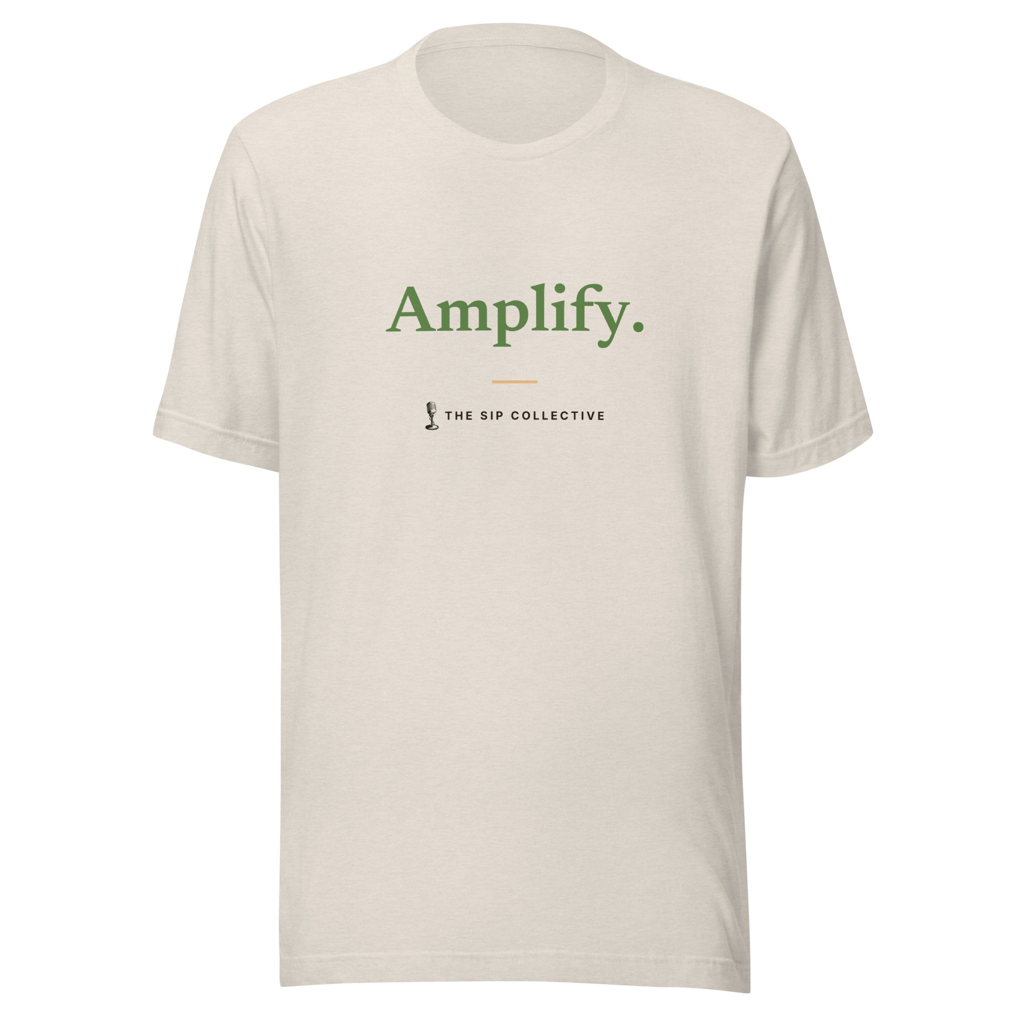 Heather dust unisex t-shirt printed "Amplify" with The Sip Collective microphone logo