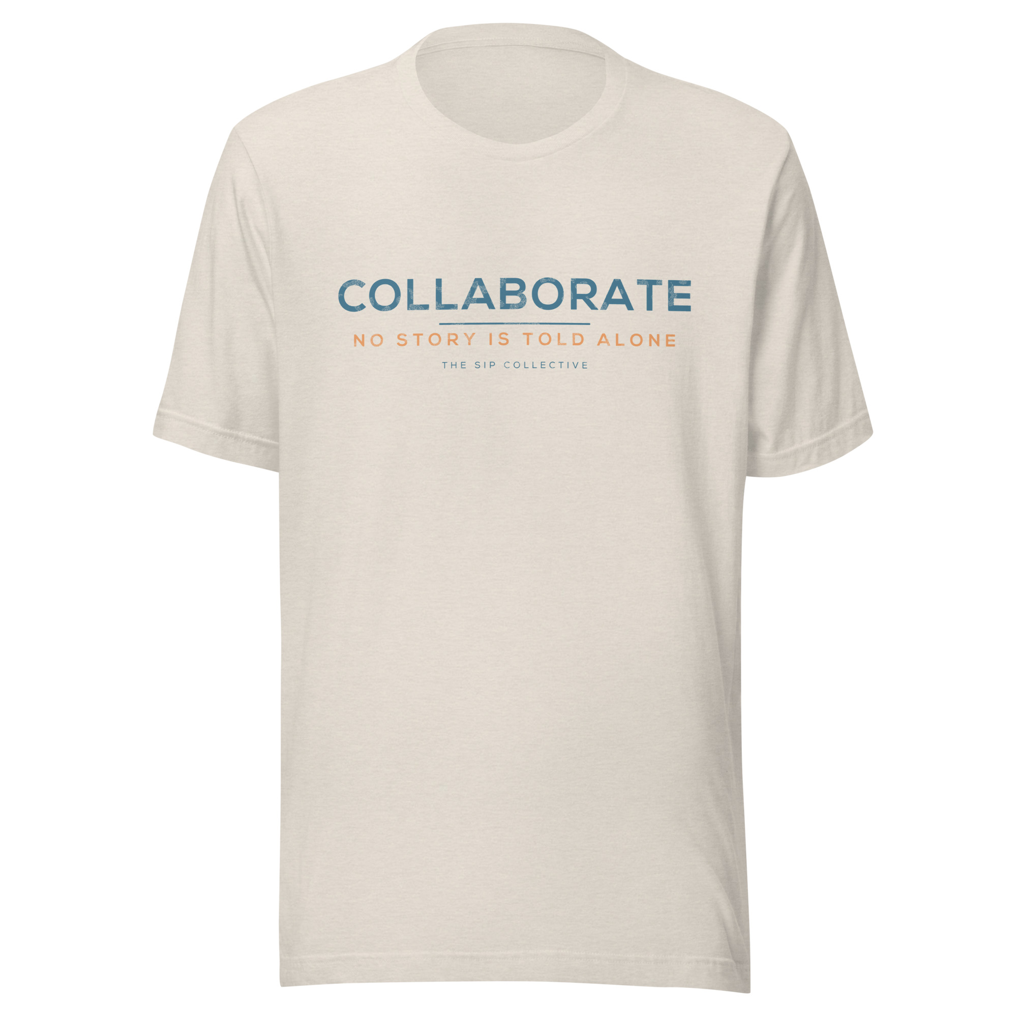 Heather dust unisex t-shirt printed "Collaborate" in The Sip Collective brand colors