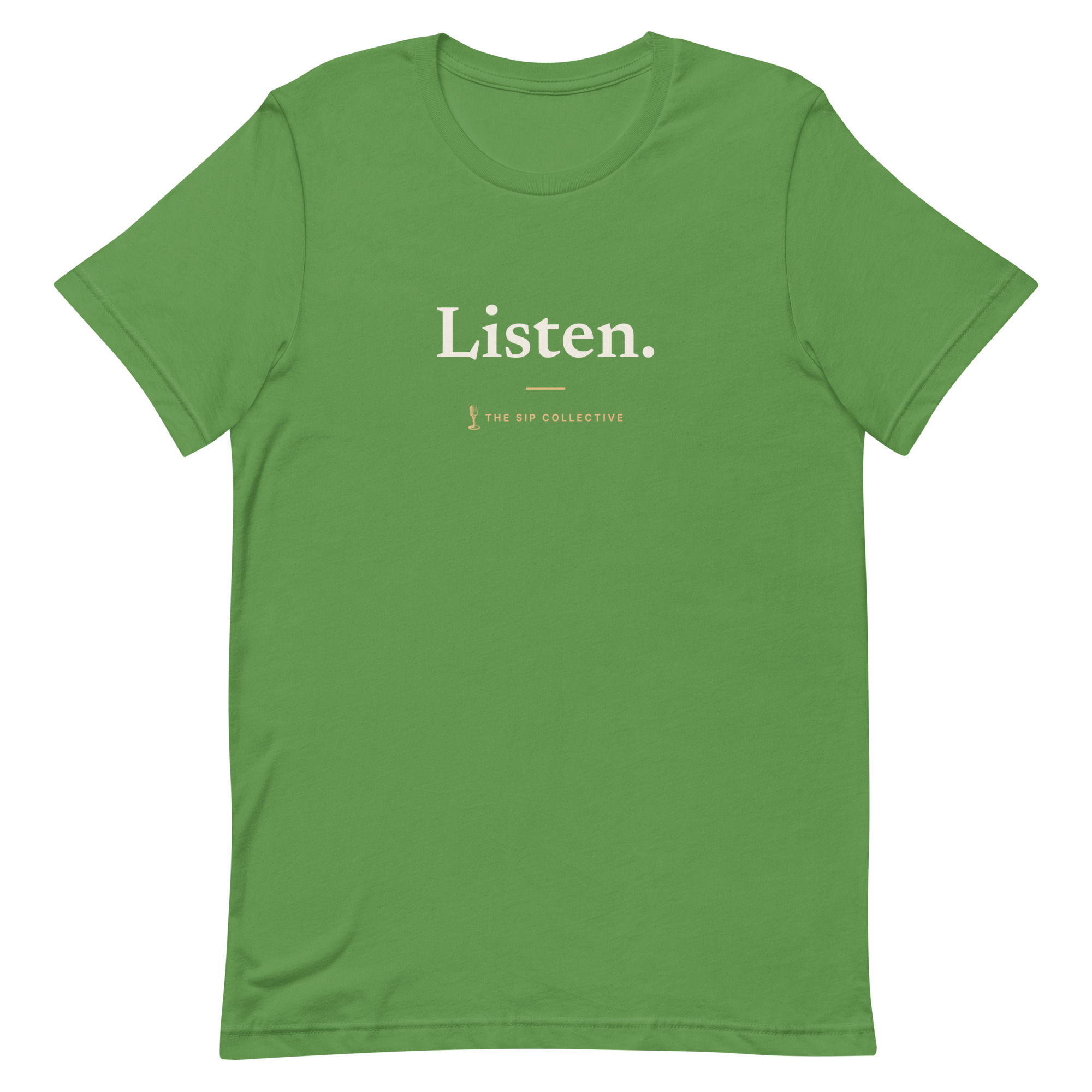 Leaf green unisex t-shirt printed "Listen" with The Sip Collective microphone logo