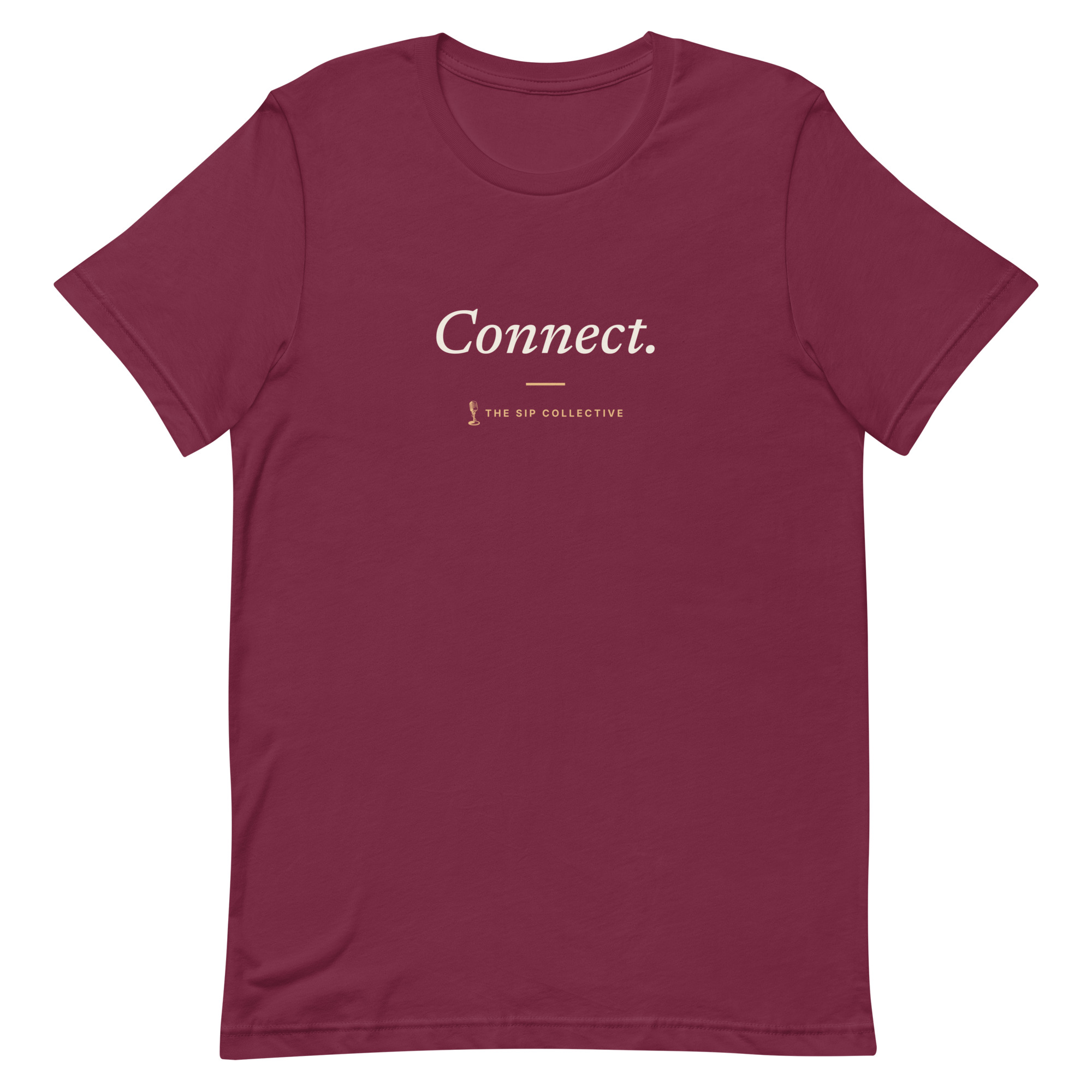 Maroon unisex t-shirt printed "Connect" with The Sip Collective microphone logo