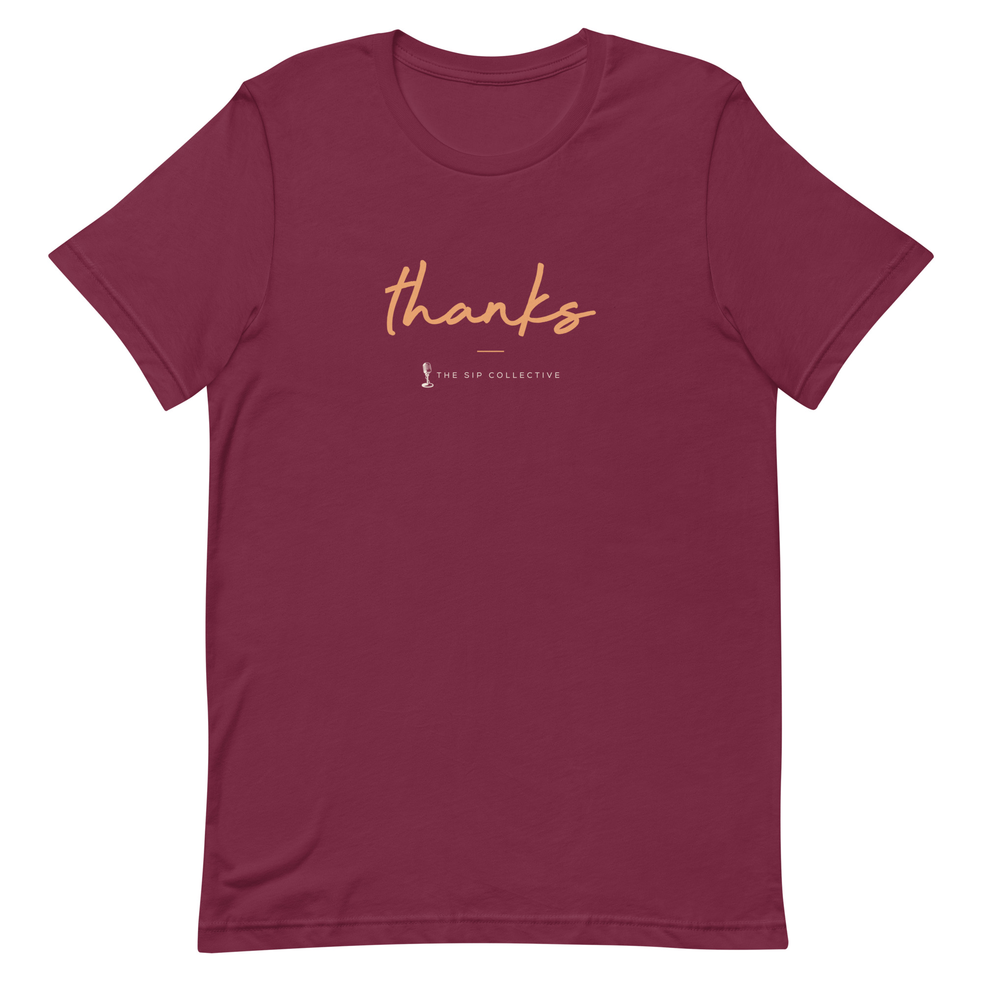 Maroon unisex t-shirt printed "Thanks" in The Sip Collective brand colors