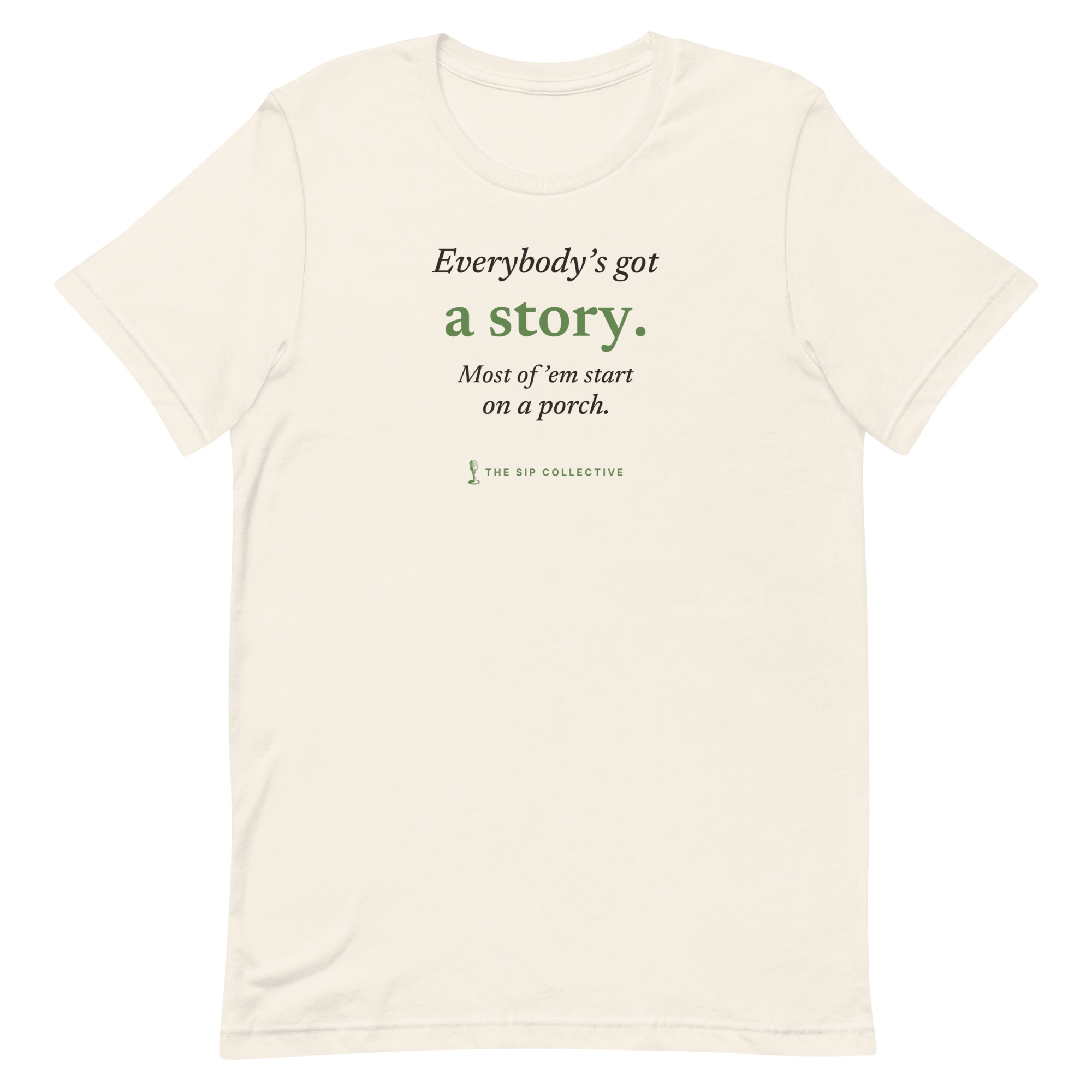 Vintage white unisex t-shirt printed "Everybody's got a story" with The Sip Collective microphone logo